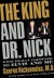 Dr. George Nichopoulos - The King and Dr. Nick