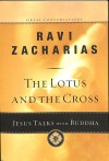 Zacharias Ravi - LOTUS AND THE CROSS THE