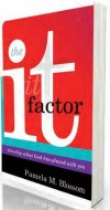 Pamela M Blossom - The It Factor