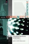 Merold Westphal - Whose Community? Which Interpretation?