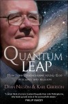 Dean Nelson, & Karl Giberson - Quantum Leap