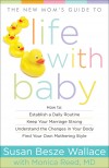 Susan Besze Wallace - The New Mom's Guide To Life With Baby