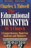Charles A. Tidwell - The educational ministry of a church