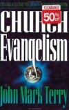 John Mark Terry - Church evangelism