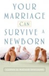 Glenn Williams, Williams Natalie, Natalie Williams - Your Marriage Can Survive a Newborn