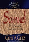 Gene A. Getz, Bill Bright - Samuel: A Lifetime Serving God
