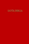 Bible - LA Santa Biblia: Antiguo Y Nuevo Testamento
