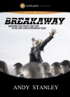 Andy Stanley - Breakaway