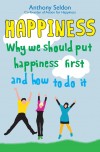 Anthony Seldon - Action For Happiness