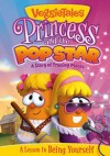 Veggie Tales - The Princess And The Popstar