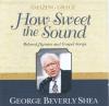 George Beverly Shea - How Sweet The Sound