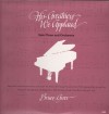 Bruce Greer - His Greatness We Applaud: Solo Piano And Orchestra