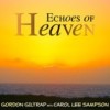 Gordon Giltrap with Carol Lee Sampson & Martin Green - Echoes Of Heaven
