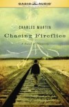 Charles Martin - Chasing Fireflies