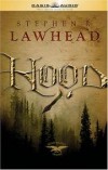 Steve Lawhead - Hood: The Legend Begins Anew