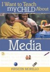 Kirsetin Morello - I Want to Teach My Child about Media