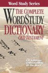 Warren Baker, Eugene Carpenter - The complete word study dictionary