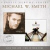 Michael W Smith - This Is Your Time / Live The Life