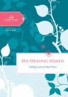 Women Of Faith - His Healing Hands