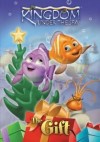 Kingdom Under The Sea: The Gift