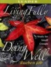 Reuben Job - Living fully, dying well