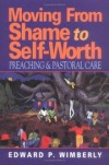 Edward P Wimberly - Moving from shame to self-worth