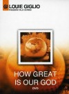 Louie Giglio - How Great is Our God