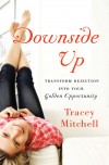 Tracey Mitchell - Downside Up