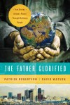 Patrick Robertson & David Watson - The Father Glorified