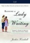 Jackie Kendall - Raising A Lady In Waiting DVD