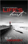Ruth Hawkey - Walking Through Life's Hurts