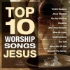 Maranatha Music - Top 10 Worship Songs Jesus