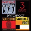 Switchfoot - 3 Album Collection