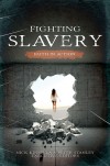 Nick Kinsella & Peter Stanley - Fighting Slavery: Faith In Action