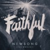 NewSong - Faithful: Newsong Live Worship