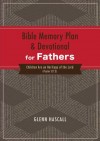 Hascall, Glenn - Bible Memory Plan And Devotional For Fathers