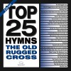 Various - Top 25 Hymns - The Old Rugged Cross - Green