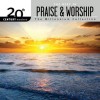 Various - 20th Century Masters: The Millennium Collection The Best Of Praise And Worship