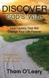 Thom O'Leary - Discover God's Will