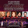 Bill & Gloria Gaither - Let The Glory Come Down