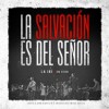 Sovereign Grace Music - La Salvación es del Señor