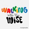 Sovereign Grace Kids - Walking With The Wise