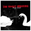 The Violet Burning - Drop Dead