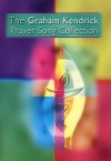 Graham Kendrick - The Graham Kendrick Prayer Song Collection