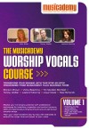 Musicademy - Worship Vocals Course Vol 1