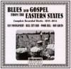 Bull City Red, Sam Montgomery, Poor Bill, Boy Greenl - Blues And Gospel From The Eastern States:: Complete Recorded Works 1935-1944