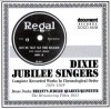 Dixie Jubilee Singers, Bryant's Jubilee Quartet - Complete Recorded Works In Chronological Order 1924-1928/1931