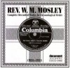 Rev W M Mosley - Rev W M Mosley Complete Recorded Works In Chronological Order (1926-1931)