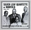 Silver Leaf Quartette Of Norfolk - Complete Recorded Works In Chronological Order 1928-1931
