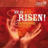 Spring Harvest - He Is Risen: Easter Classics From The Big Top